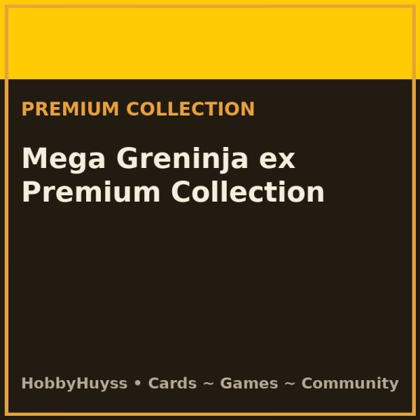 Mega Greninja ex Premium Collection