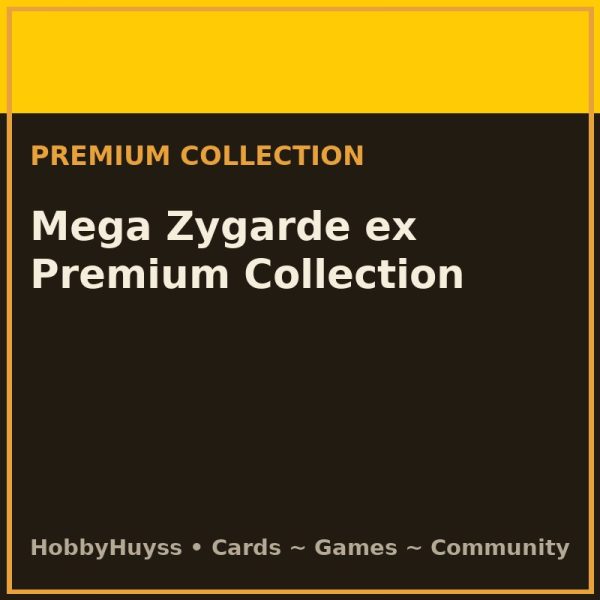 Mega Zygarde ex Premium Collection