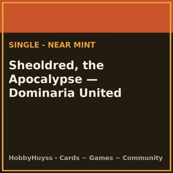 Sheoldred, the Apocalypse — Dominaria United