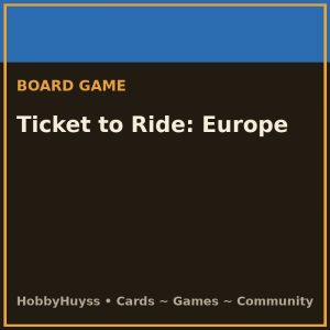 Ticket to Ride: Europe